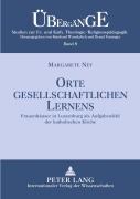 Cover-Bild zum Titel 'Orte gesellschaftlichen Lernens' von 'Margarete Ney'