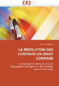 Cover-Bild zum Titel 'LA RESOLUTION DES CONTRATS EN DROIT COMPARE' von 'Svetlana Maksovic'