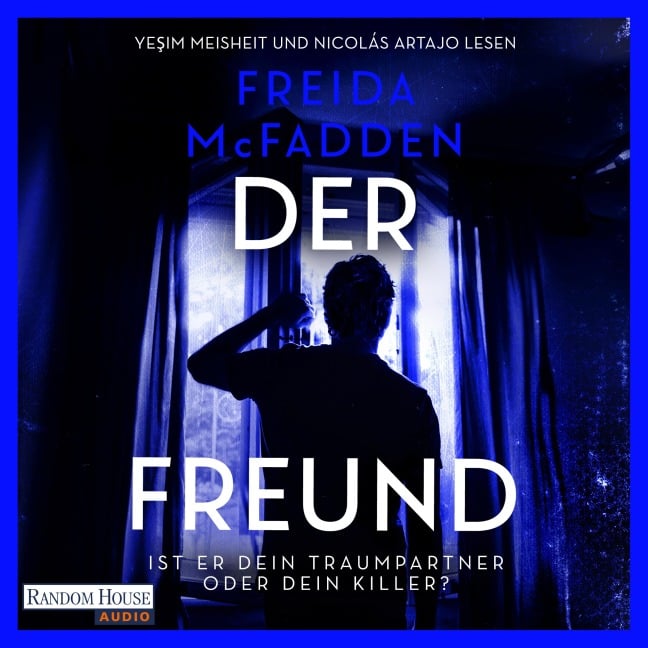 Der Freund ¿ Ist er dein Traumpartner oder dein Killer? - Freida McFadden