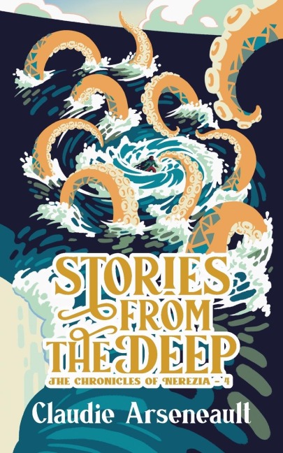 Stories from the Deep - Claudie Arseneault