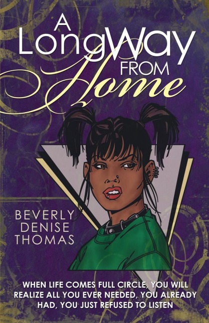 A Long Way from Home - Beverly Denise Thomas