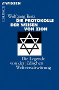 Cover-Bild zum Titel 'Die Protokolle der Weisen von Zion' von 'Wolfgang Benz'