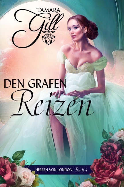 Den Grafen reizen - Tamara Gill