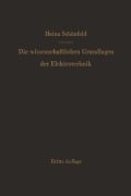 Cover-Bild zum Titel 'Die wissenschaftlichen Grundlagen der Elektrotechnik' von 'Heinz Schönfeld'