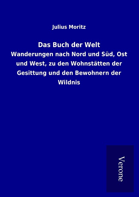 Das Buch der Welt - Julius Moritz