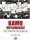Cover-Bild zum Titel 'Kamu Diplomasisi - Kriz Yönetimi Yaklasimlari' von 'Faruk Yazar'