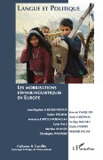 Cover-Bild zum Titel 'Langue et politique : les mobilisations ethnolinguistiques en Europe' von 'Collectif'