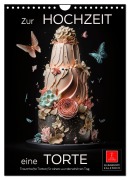 Cover-Bild zum Titel 'Zur Hochzeit eine Torte (Wandkalender 2026 DIN A4 hoch), CALVENDO Monatskalender' von 'Peter Roder'