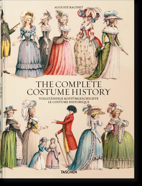 Auguste Racinet. Complete Costume History - Françoise Tétart-Vittu