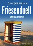 Cover-Bild zum Titel 'Friesenduell. Ostfrieslandkrimi' von 'Sina Jorritsma'