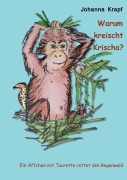 Cover-Bild zum Titel 'Warum kreischt Krischa?' von 'Johanna Krapf'