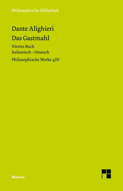 Das Gastmahl. Viertes Buch - Dante Alighieri