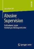 Abusive Supervision - Sebastian Urf