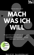 Cover-Bild zum Titel 'Mach was ich will' von 'Simone Janson'