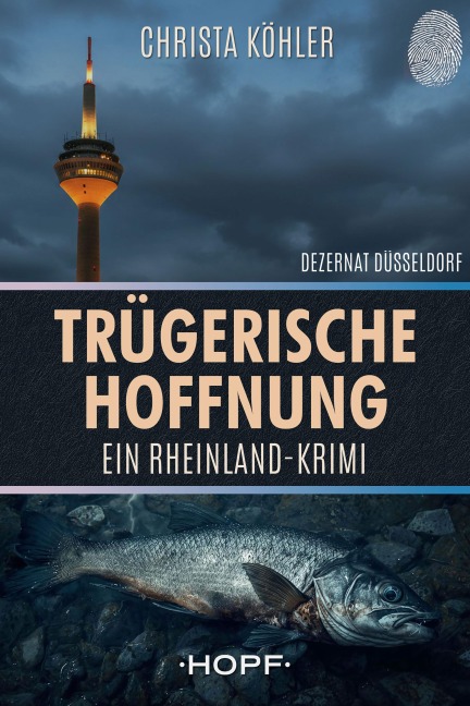 Trügerische Hoffnung - Christa Köhler