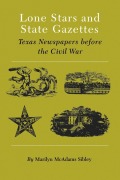 Cover-Bild zum Titel 'Lone Stars and State Gazettes' von 'Marilyn Mcadams Sibley'