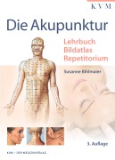 Cover-Bild zum Titel 'Die Akupunktur' von 'Susanne Bihlmaier'