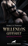 Cover-Bild zum Titel 'Willenlos gefesselt | Erotische Geschichten' von 'Rebecca Perkins'