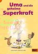 Cover-Bild zum Titel 'Uma und die geheime Superkraft' von 'Lena Hach'