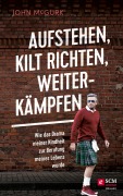 Cover-Bild zum Titel 'Aufstehen, Kilt richten, weiterkämpfen' von 'John Mcgurk'