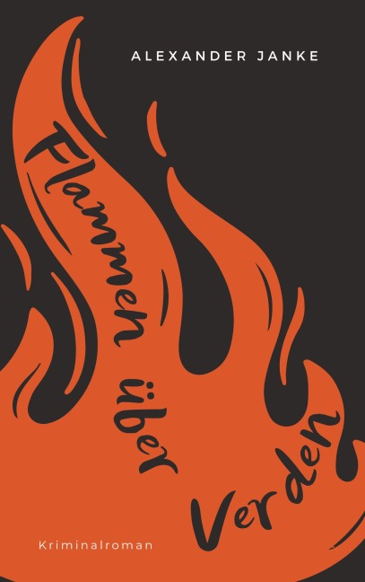 Flammen über Verden - Alexander Janke