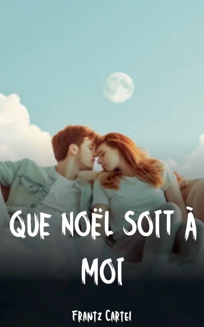 Que Noël soit à moi - Frantz Cartel