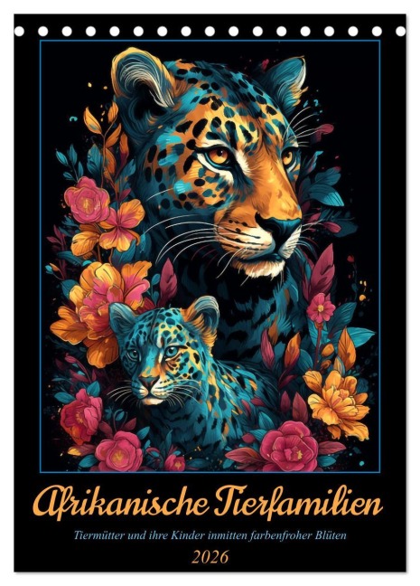 Afrikanische Tierfamilien (Tischkalender 2026 DIN A5 hoch), CALVENDO Monatskalender - Kerstin Waurick