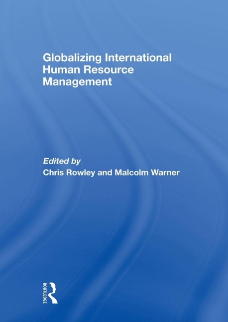 Globalizing International Human Resource Management - 