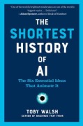 Cover-Bild zum Titel 'The Shortest History of AI' von 'Toby Walsh'