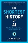 Cover-Bild zum Titel 'The Shortest History of AI' von 'Toby Walsh'
