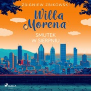 Cover-Bild zum Titel 'Willa Morena 8: Smutek w sierpniu' von 'Zbigniew Zbikowski'