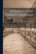 Cover-Bild zum Titel 'Introductory Hebrew Grammar: Hebrew Syntax; Volume 74' von 'Andrew Bruce Davidson'