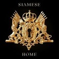 Cover-Bild zum Titel 'Home' von 'Siamese'