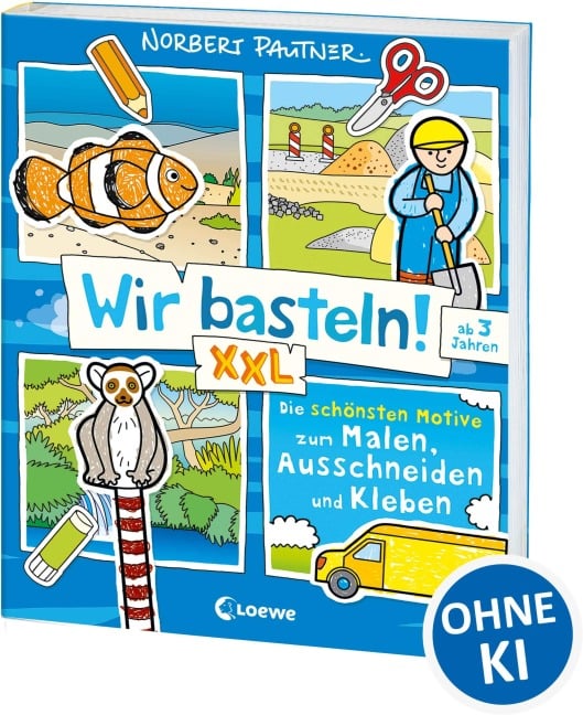 Wir basteln! XXL - Die schönsten Motive zum Malen, Ausschneiden und Kleben (blau) - 