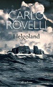 Cover-Bild zum Titel 'Helgoland' von 'Carlo Rovelli'
