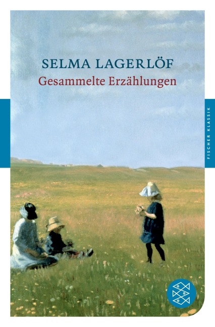 Gesammelte Erzählungen - Selma Lagerlöf