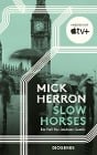  Slow Horses