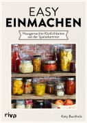 Cover-Bild zum Titel 'Easy einmachen' von 'Katy Buchholz'