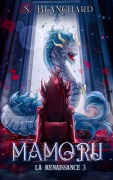 Cover-Bild zum Titel 'Mamoru' von 'S. Blanchard'