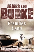 Cover-Bild zum Titel 'Fremdes Land' von 'James Lee Burke'