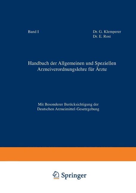 Handbuch der Allgemeinen und Speziellen Arzneiverordnungslehre für Äzte - G. Klemperer, E. Rost