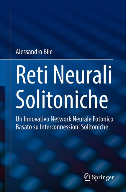 Reti Neurali Solitoniche - Alessandro Bile