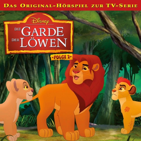 02: Hyänen können auch anders / Endlich Königin (Hörspiel zur Disney TV-Serie) - 