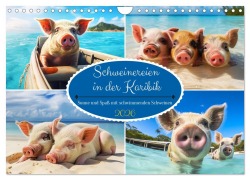 Cover-Bild zum Titel 'Schweinereien in der Karibik. Sonne und Spaß mit schwimmenden Schweinen (Wandkalender 2026 DIN A4 quer), CALVENDO Monatskalender' von 'Rose Hurley'