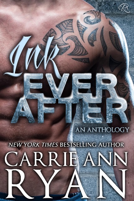 Ink Ever After (Happy Ever After, #2) - Carrie Ann Ryan