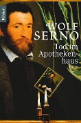 Tod im Apothekenhaus - Wolf Serno