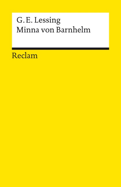 Minna von Barnhelm, oder das Soldatenglück - Gotthold Ephraim Lessing