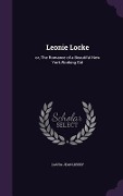 Cover-Bild zum Titel 'Leonie Locke: or, The Romance of a Beautiful New York Working Girl' von 'Laura Jean Libbey'