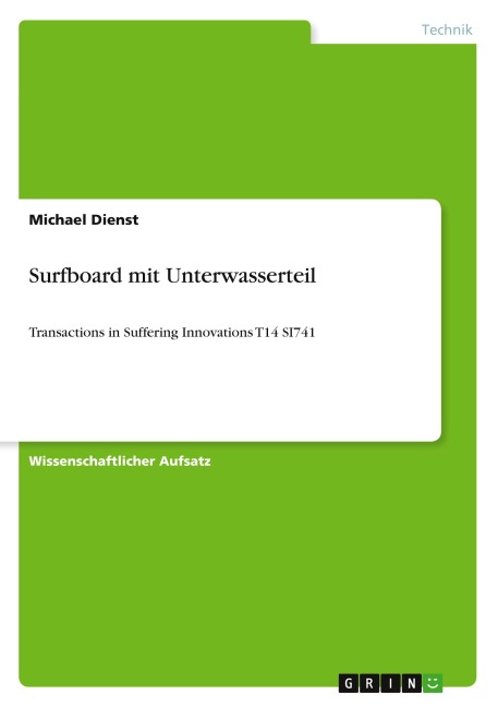 Surfboard mit Unterwasserteil - Michael Dienst