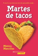 Cover-Bild zum Titel 'Taco Tuesdays: A Wish Novel (Spanish Edition)' von 'Monica Mancillas'